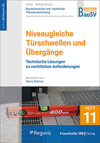 Cover Fachbuch »Baurechtliche und -technische Themensammlung. Heft 11: Niveaugleiche Türschwellen« 