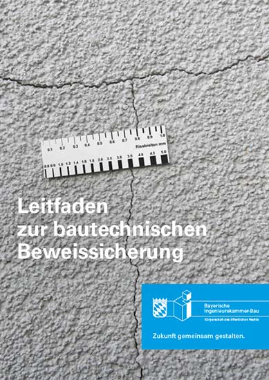 Neuer Leitfaden zur bautechnischen Beweissicherung veröffentlicht 