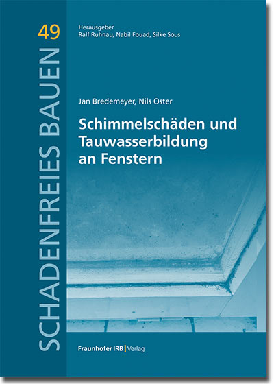 Cover Fachbuch »Schimmelschäden und Tauwasserbildung an Fenstern« 