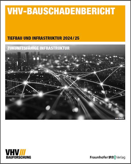 Cover VHV‐Bauschadenbericht Tiefbau und Infrastruktur 2024/25 