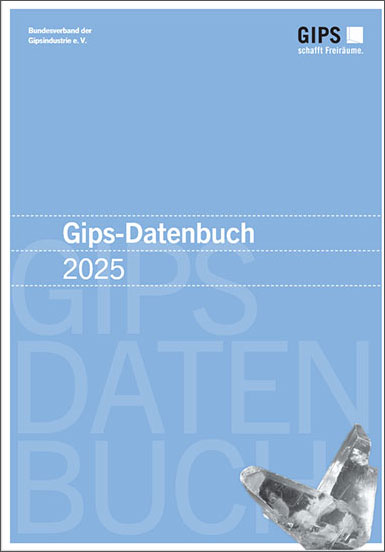 Titelseite des Gips-Datenbuchs 2025 des Bundesverbands der Gipsindustrie e. V. Hellblauer Hintergrund mit weißem Text. Am unteren rechten Rand ist ein Gipskristall abgebildet. 