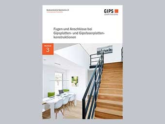 Deckblatt des Merkblatts "Fugen und Anschlüsse bei Gipsplatten- und Gipsfaserplattenkonstruktionen." Oben Logo des Bundesverbands der Gipsindustrie e.V. Rechts modernes Interieur mit Holztreppe, Essbereich und weißer Gestaltung.  