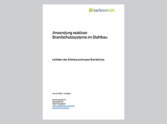 Deckblatt des Leitfadens „Anwendung reaktiver Brandschutzsysteme im Stahlbau“. Angegeben sind der Titel, die Kontaktdaten von bauforumstahl e.V. und oben rechts das Logo. 