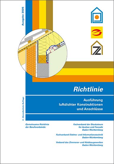 Cover der Richtlinie »Ausführung luftdichter Konstruktionen und Anschlüsse«: farbige grafische Elemente (Winkel) in Blau mit weißer Schrift darauf, Orange, Gelb und Braun, 3 Logos von den beteiligtsen Verbänden und einem runden Detailbild aus dem Inhalt. 