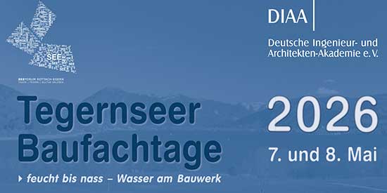 Titelbild der Tegernseer Baufachtage 2026. Text: 'feucht bis nass – Wasser am Bauwerk', 7. und 8. Mai. Logo der Deutschen Ingenieur- und Architekten-Akademie (DIAA) oben rechts. Blau gefärbter Hintergrund mit schemenhaft erkennbarer Berg- und Seelandschaft. 