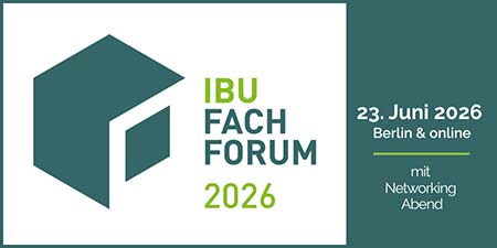 Banner für die Veranstaltung IBU Fachforum »EPDs & EU-BauPVO: Datenqualität statt Greenwashing«  